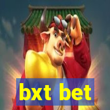 bxt bet